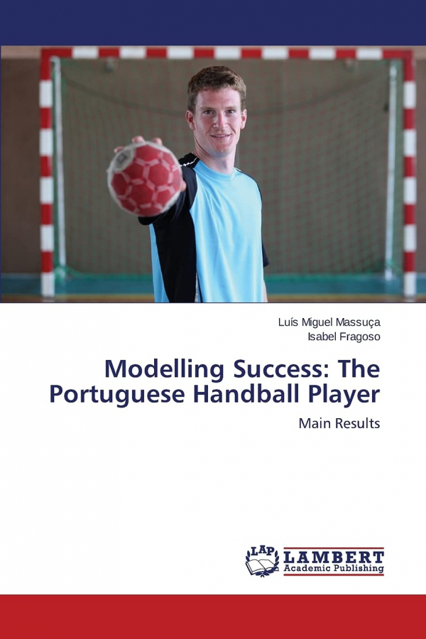 Modelling Success: The Portuguese Handball Player